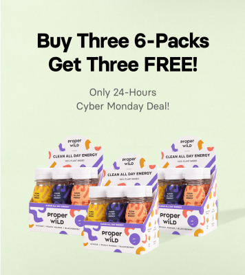 Proper Wild Cyber Monday: Buy 3 Packs Get 3 FREE!