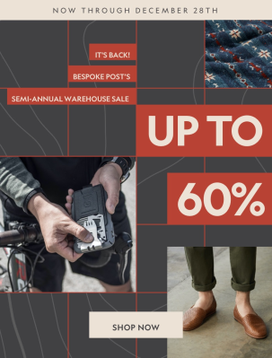 Bespoke Post Semi-Annual Warehouse Sale: Up To 60% Off Inventory Items!