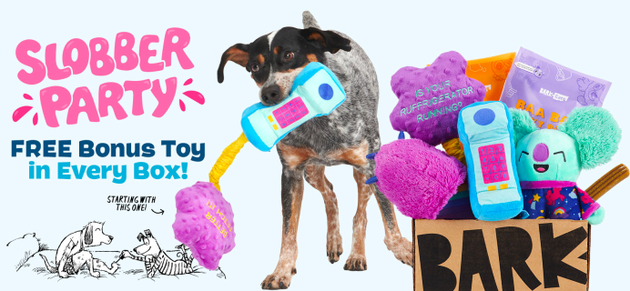 BarkBox Deal: FREE Toy in EVERY Box + Slobber Party Themed Box!