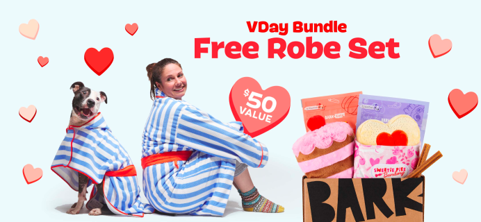 BarkBox & Super Chewer Valentine’s Day Deal: FREE Human + Dog Bathrobe Bundle With First Box of Toys and Treats for Dogs!