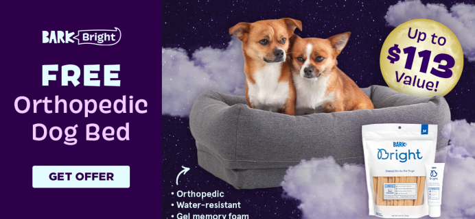 Bark Bright: FREE Orthopedic Bed With First Dog Dental Kit!