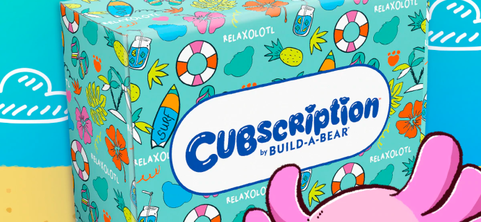 Cubscription by Build-A-Bear Summer 2022 Full Spoilers: Relaxolotal!