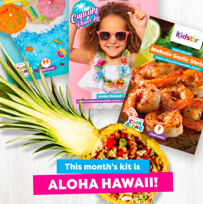 KidStir Kids Cooking Kit August 2022: Aloha Hawaii!