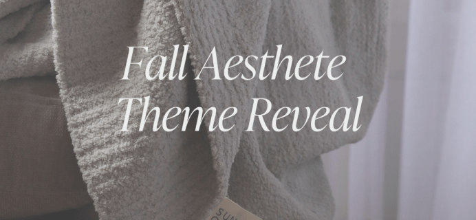 The Aesthete Box by CLOTH & PAPER Fall 2022 Theme Spoilers: Chaleureuse!