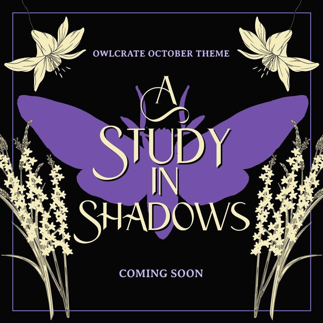 OwlCrate October 2022 Theme Spoilers A Study In Shadows! Hello