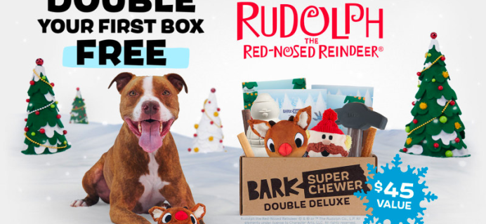 BarkBox Super Chewer Coupon:  First Box Double Deluxe Deal + Rudolph Themed Box!