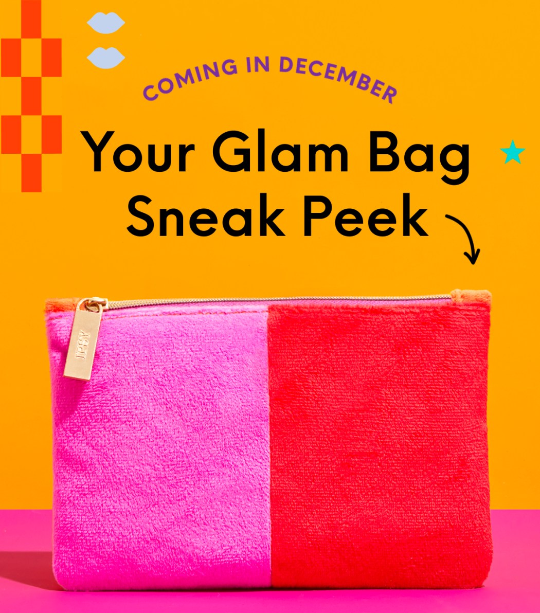 Ipsy Glam Bag Reviews Get All The Details At Hello Subscription!