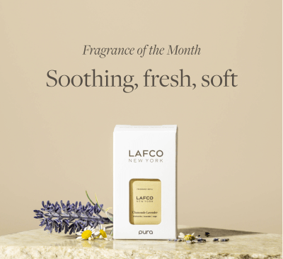 Pura January 2023 Fragrance of The Month: Chamomile Lavender from LAFCO!