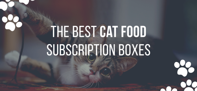 2024’s 9 Best Cat Food Subscriptions That Your Feline Will Love