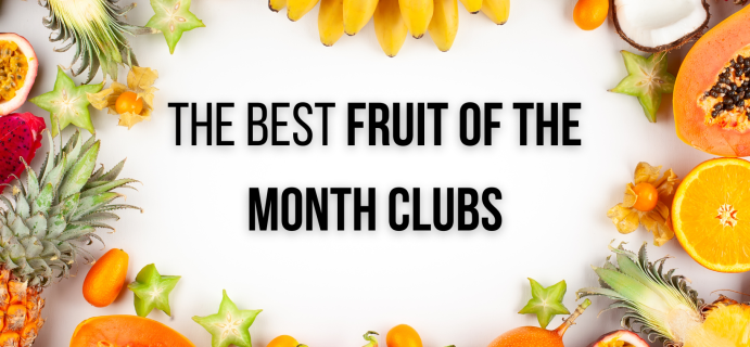 The 17 Best Fruit of the Month Clubs and Subscriptions in 2024