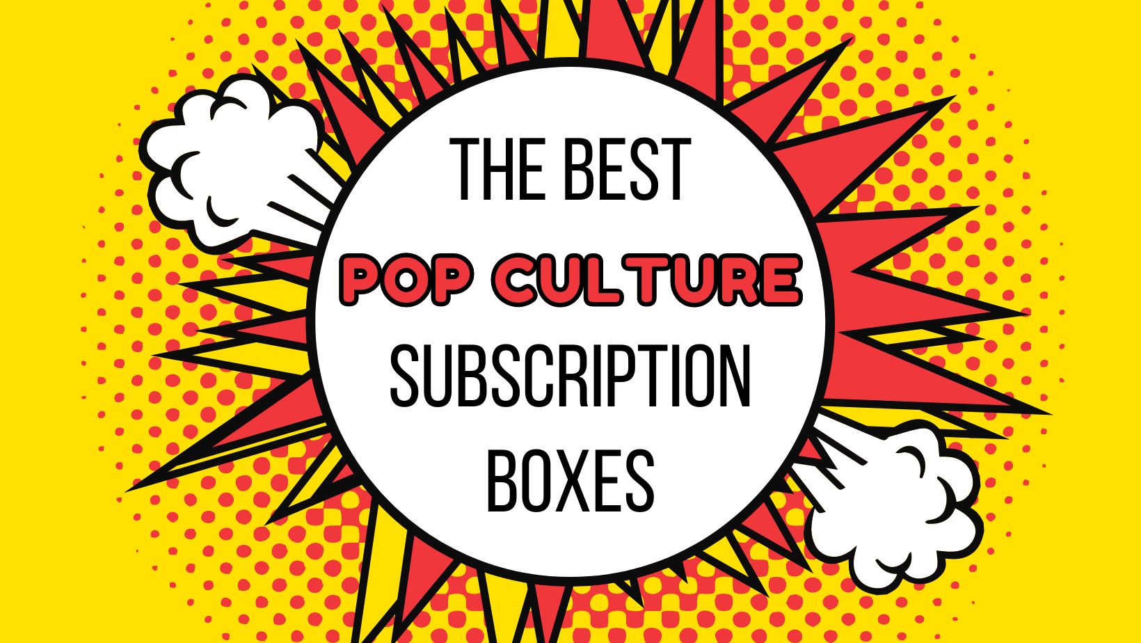I Tried Out Loot Crate, and It Is the Perfect Subscription Box for  Pop-Culture Lovers