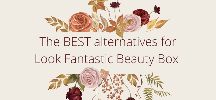 Discover Your Next Beauty Obsession: The Best Alternatives for Look Fantastic Beauty Box