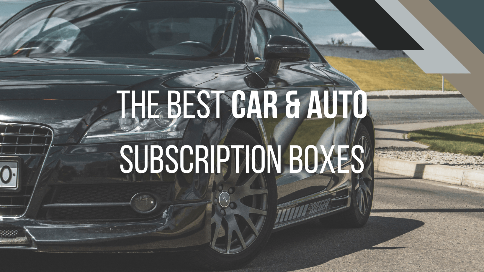 The Best Car Subscription Boxes in 2024 Calling All Auto Enthusiasts