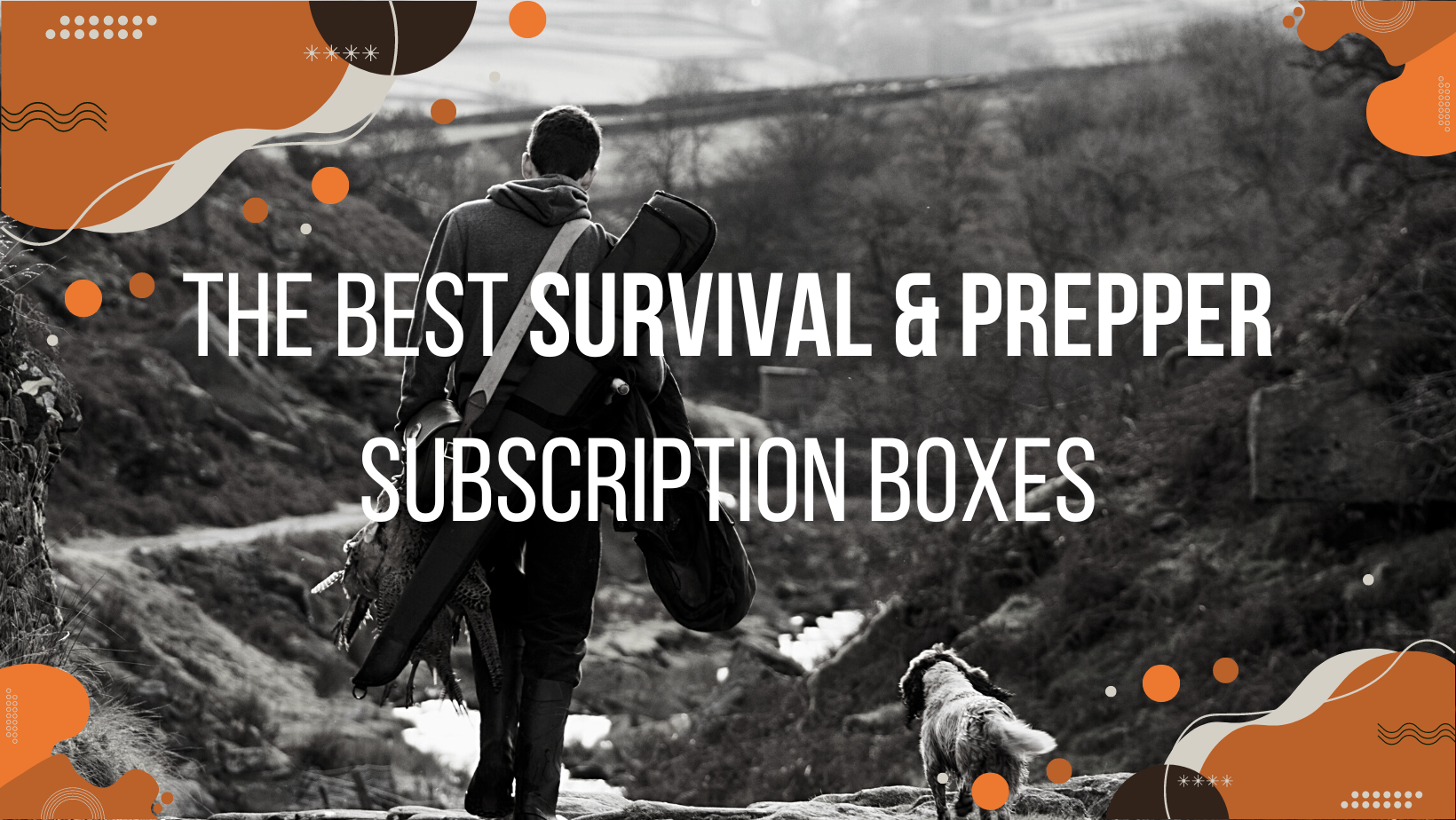 The 6 Best Tactical Subscription Boxes in 2024 Be Prepared For Any
