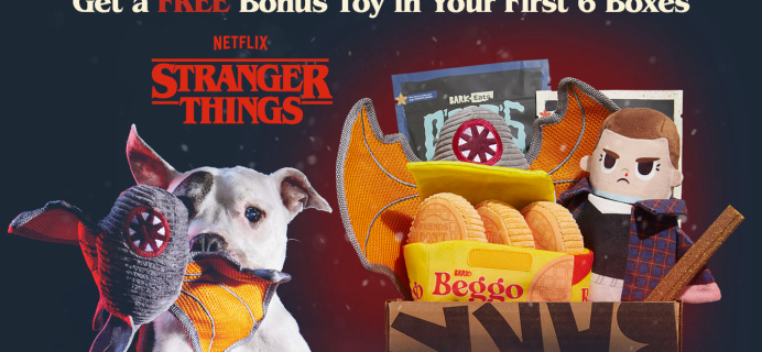 BarkBox Coupon: FREE Extra Toy in EVERY Box + Limited Edition Stranger Things Box!