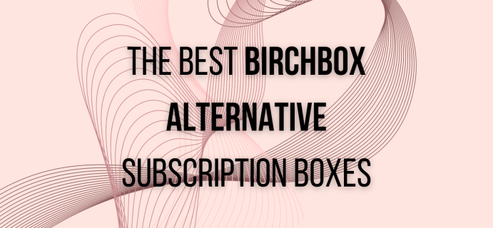 The 6 Best Beauty Box Subscriptions To Try Instead of Birchbox in 2024