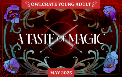 OwlCrate May 2025 Young Adult Theme Spoilers!